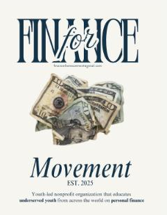 Finance For Movement poster — youth-led nonprofit organization that educates underserved youth from across the world on personal finance. Est. 2025.